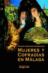 MUJERES Y COFRADIAS EN MALAGA