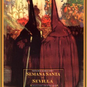 SEMANA SANTA SEVILLA HA,DE LA SEMANA SANTA EN SEVILLA