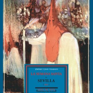 SEMANA SANTA EN SEVILLA 1927,LA