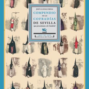 COMPENDIO DE LAS COFRADIAS DE SEVILLA