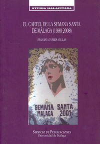 CARTEL DE LA SEMANA SANTA DE MALAGA (1980-2008),EL