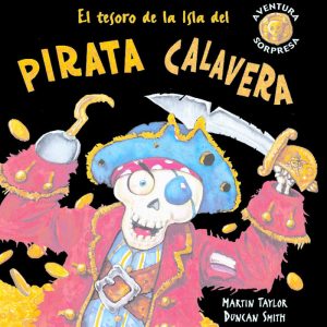 TESORO DE LA ISLA DEL PIRATA CALAVERA,EL