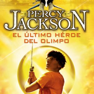 PERCY JACKSON V ULTIMO HEROE DEL OLIMPO