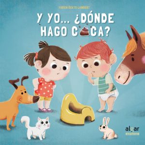 Y YO DONDE HAGO CACA