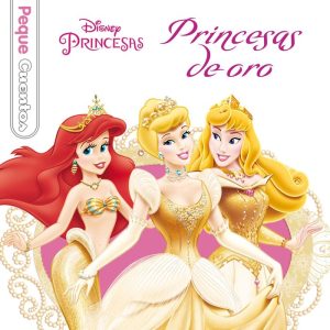 PRINCESAS DE ORO PEQUECUENTOS