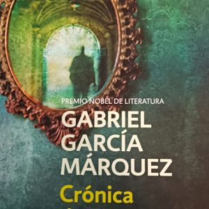 CRONICA DE UNA MUERTE ANUNCIADA