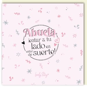 TARJETA DE FELICITACION ABUELA ESTAR A TU LADO