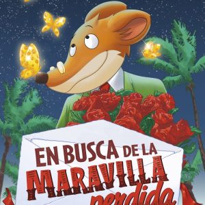 GERONIMO STILTON 2 EN BUSCA DE LA MARAVILLA PERDIDA