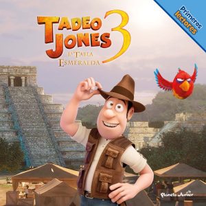 TADEO JONES 3 LA MALDICION DE LA MOMIA