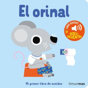 EL ORINAL MI PRIMER LIBRO DE SONIDOS