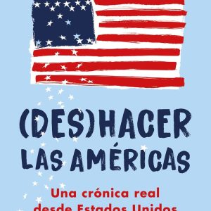 DESHACER LAS AMERICAS
