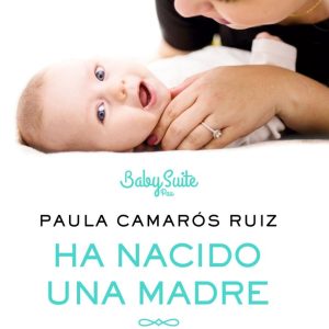 HA NACIDO UNA MADRE
