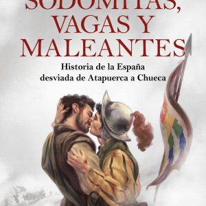 SODOMITAS VAGAS Y MALEANTES