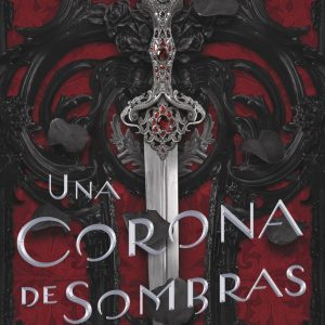 UNA CORONA DE SOMBRAS