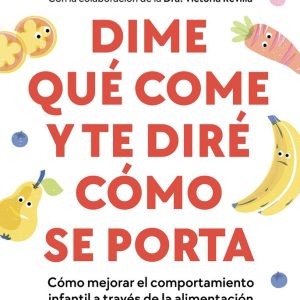 DIME QUE COME Y TE DIRE COMO SE PORTA