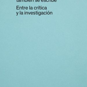 ARQUITECTURA TAMBIEN SE ESCRIBE,LA