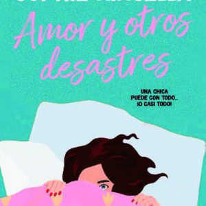 AMOR Y OTROS DESASTRES