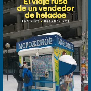 VIAJE RUSO DE UN VENDEDOR DE HELADOS,EL