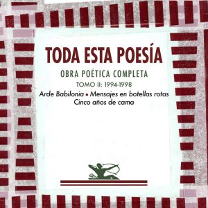 TODA ESTA POESIA OBRA POETICA COMPLETA TOMO II