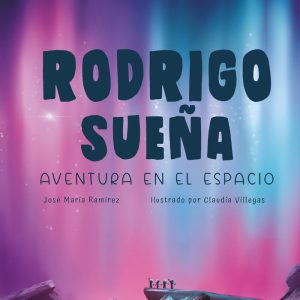 RODRIGO SUE?A AVENTURA EN EL ESPACIO