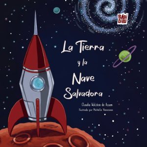 TIERRA Y LA NAVE SALVADORA,LA