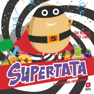 SUPERTATA Y EL CARNAVAL CATASTROFICO