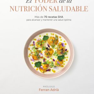 EL PODER DE LA NUTRICION SALUDABLE