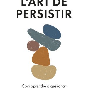 LART DE PERSISTIR NE