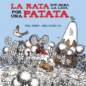 LA RATA QUE DABA LA LATA POR UNA PATATA