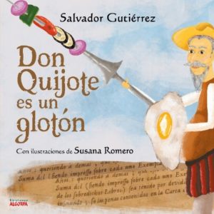 DON QUIJOTE ES UN GLOTON