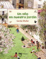 UN A?O EN NUESTRO JARDIN