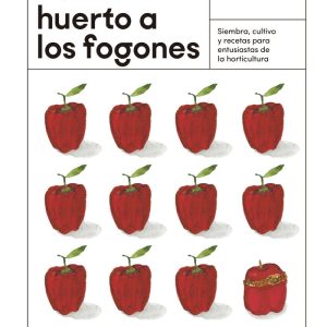 DEL HUERTO A LOS FOGONES