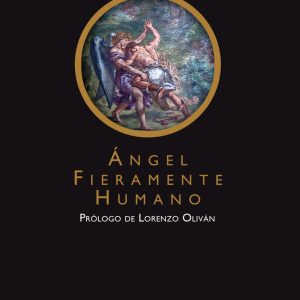 ANGEL FIERAMENTE HUMANO