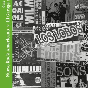 GUIA ESENCIAL EL NUEVO ROCK AMERICANO Y EL GARAGE DE LOS 80