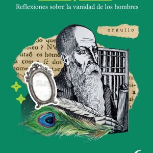 REFLEXIONES SOBRE LA VANIDAD DE LOS HOMBRES