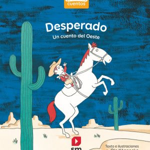 DESPERADOS UN CUENTO DEL OESTE