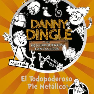 DANNY DINGLE 4 SUS DESCUBRIMIENTOS FANTASTICOS EL TODOPOD