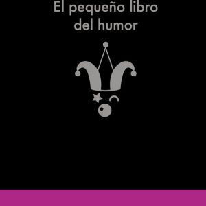 EL PEQUE?O LIBRO DEL HUMOR