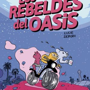 REBELDES DEL OASIS,LOS