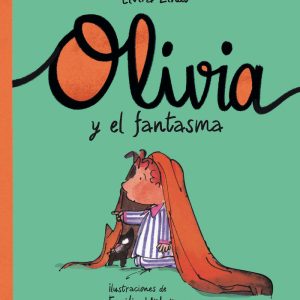 OLIVIA Y EL FANTASMA