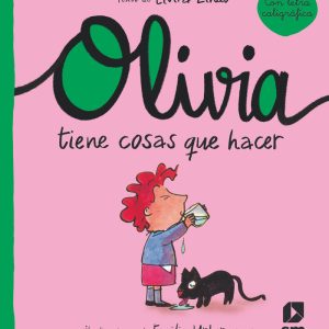 OLI OLIVIA TIENE COSAS QUE HACER