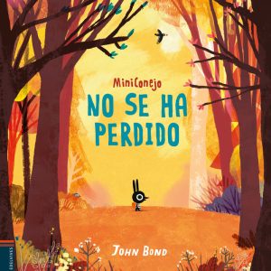 MINICONEJO NO SE HA PERDIDO