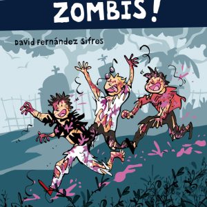 QUE VIENEN LOS ZOMBIS