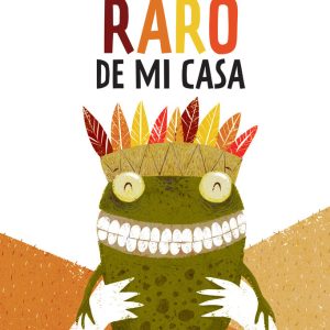 LO MAS RARO DE MI CASA