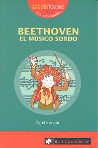 BEETHOVEN EL MUSICO SORDO