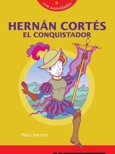 HERNAN CORTES EL CONQUISTADOR NE
