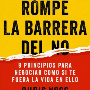ROMPE LA BARRERA DEL NO
