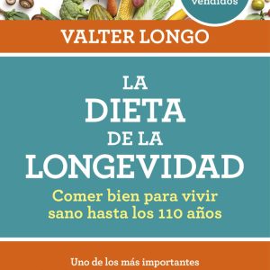 DIETA DE LA LONGEVIDAD,LA