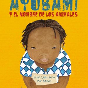 AYOBAMI Y EL NOMBRE DE LOS ANIMALES