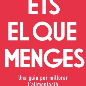 ETS EL QUE MENGES